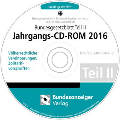 Bundesgesetzblatt Teil II Jahrgangs-CD-ROM 2016
