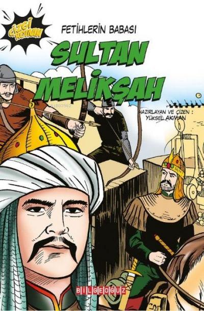 Fetihlerin Babasi Sultan Meliksah