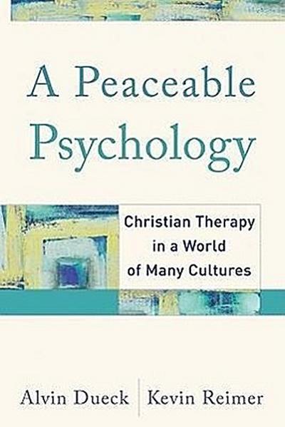 A Peaceable Psychology