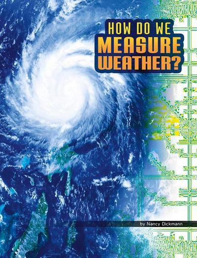 How Do We Measure Weather?