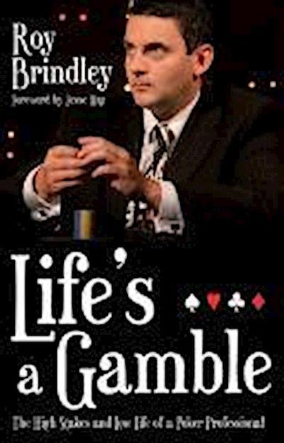 Life’s a Gamble
