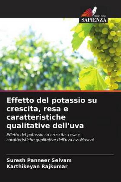 Effetto del potassio su crescita, resa e caratteristiche qualitative dell’uva