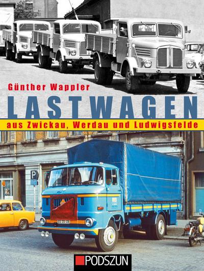 Lastwagen aus Zwickau, Werdau und Ludwigsfelde