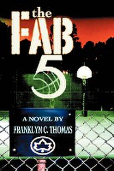 The Fab 5 - Franklyn C. Thomas