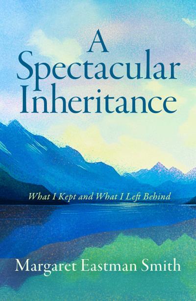 A Spectacular Inheritance