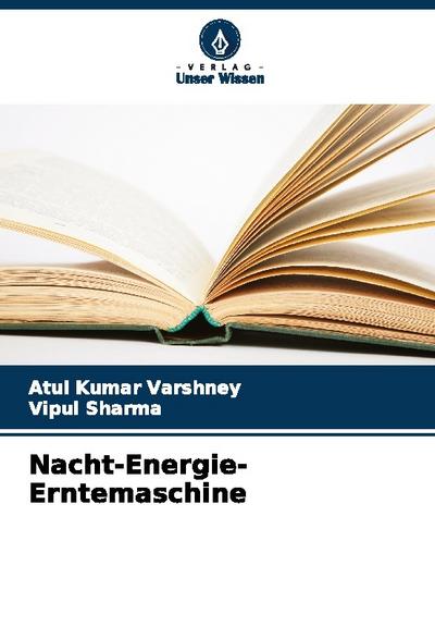 Nacht-Energie-Erntemaschine