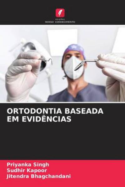 ORTODONTIA BASEADA EM EVIDÊNCIAS