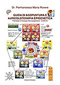 Guida di Agopuntura e Auricoloterapia Epigenetica