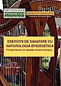 Exercitii de  Sanatate cu Naturologia Epigenetica