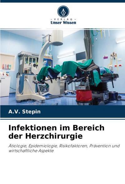Infektionen im Bereich der Herzchirurgie
