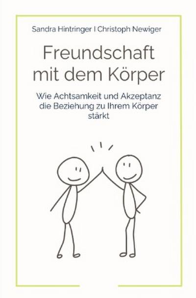 Freundschaft mit dem Körper