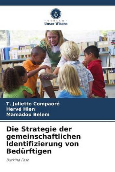 Die Strategie der gemeinschaftlichen Identifizierung von Bedürftigen