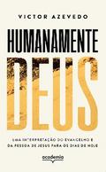Humanamente Deus