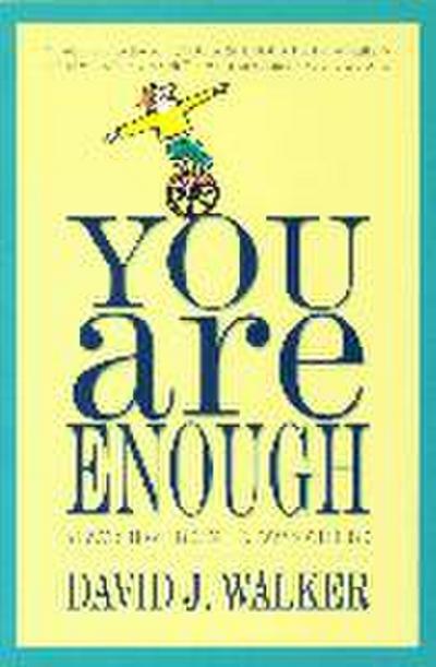 You Are Enough
