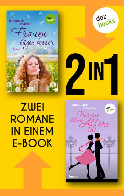 Frauen lügen besser & Nur eine kleine Affäre