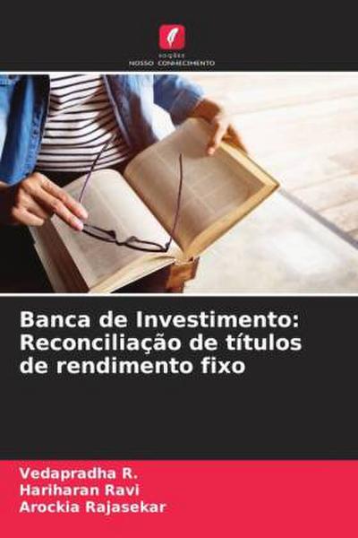 Banca de Investimento: Reconciliação de títulos de rendimento fixo