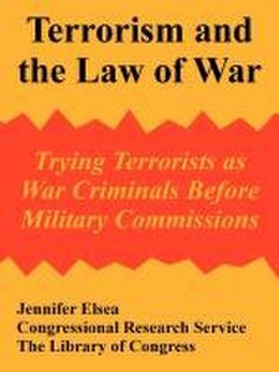 Terrorism and the Law of War