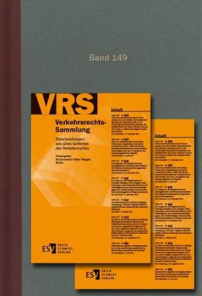 Verkehrsrechts-Sammlung (VRS). Entscheidungen aus allen Gebieten des Verkehrsrechts / Verkehrsrechts-Sammlung (VRS) Band 149
