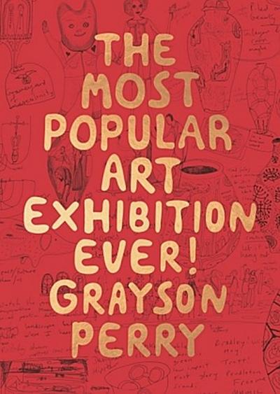 The Most Popular Art Exhibition Ever!: Perry Grayson