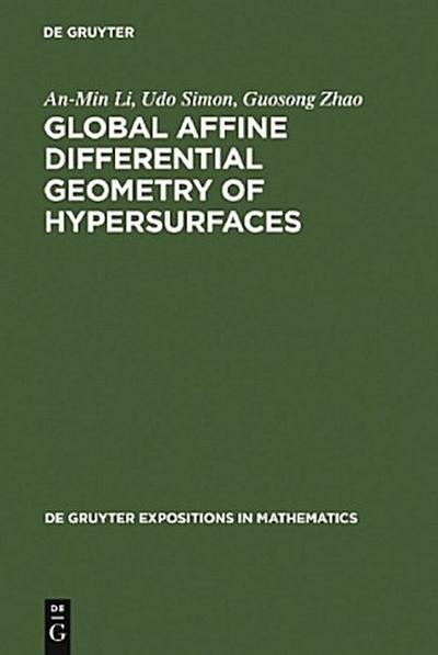 Global Affine Differential Geometry of Hypersurfaces