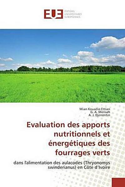 Evaluation des apports nutritionnels et énergétiques des fourrages verts