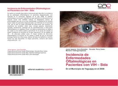 Incidencia de Enfermedades Oftalmológicas en Pacientes con VIH - Sida