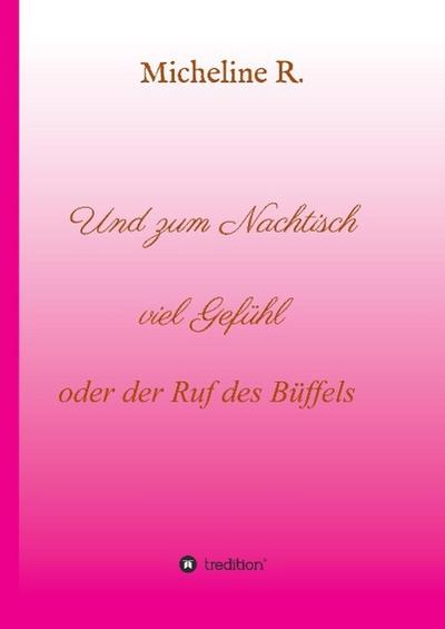 Und zum Nachtisch viel Gefühl