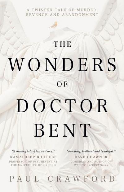 The Wonders of Doctor Bent