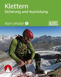 Alpin-Lehrplan 5: Klettern - Sicherung und Ausrüst