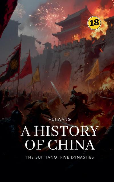 The Sui, Tang, Five Dynasties