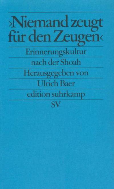 ’Niemand zeugt für den Zeugen’