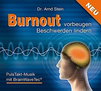 Burnout vorbeugen - Beschwerden lindern