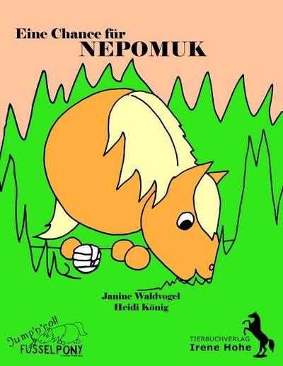 Eine zweite Chance für Nepomuk