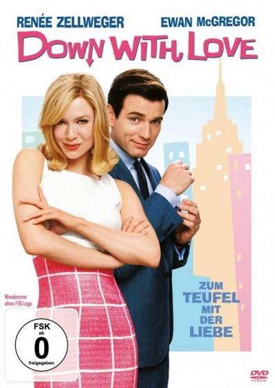 Down with Love - Zum Teufel mit der Liebe