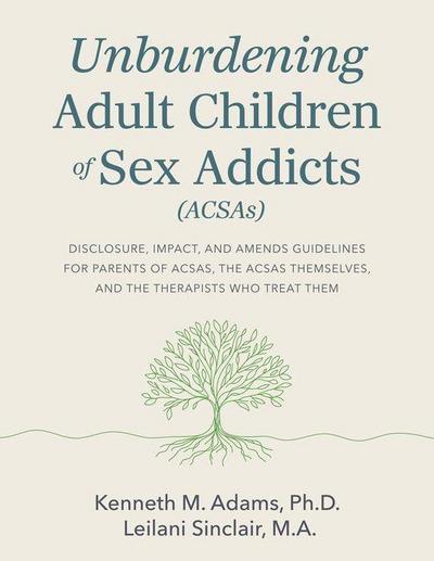 Unburdening Adult Children of Sex Addicts