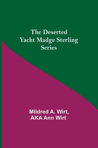 The Deserted Yacht Madge Sterling Series