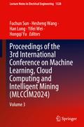 Proceedings of the 3rd International Conference on Machine Learning, Cloud Computing and Intelligent Mining (MLCCIM2024)