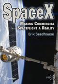 SpaceX: Making Commercial Spaceflight a Reality