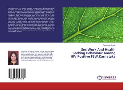 Sex Work And Health Seeking Behaviour Among HIV Positive FSW, Karnataka