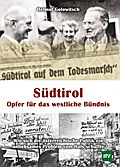 Südtirol - Opfer für das westliche Bündnis