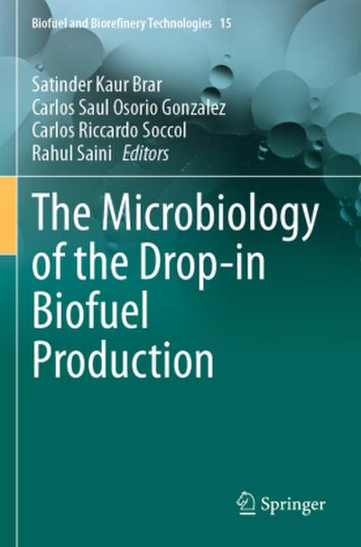 The Microbiology of the Drop-in Biofuel Production