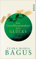 Die Unvollkommenheit des Glücks