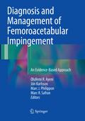 Diagnosis and Management of Femoroacetabular Impin