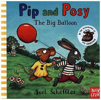 Pip and Posy: Big Balloon