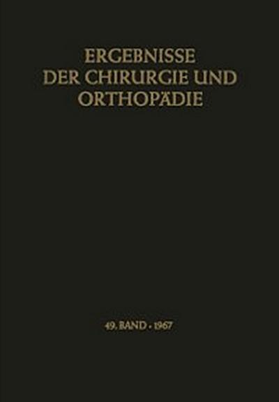 Ergebnisse der Chirurgie und Orthopädie