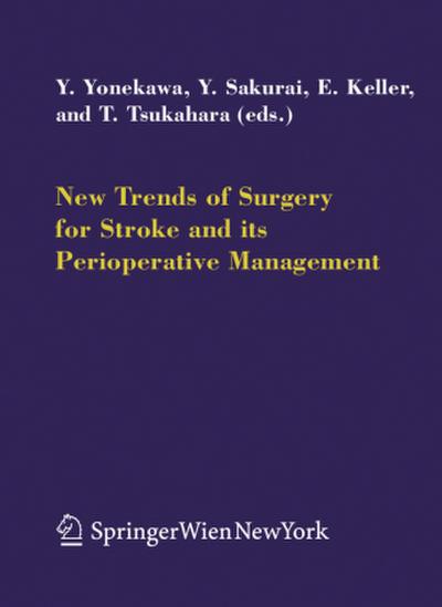 New Trends of Surgery for Cerebral Stroke and its Perioperative Management