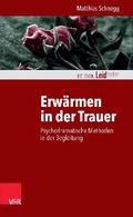 Erwärmen in der Trauer von Matthias Schnegg | Ebook