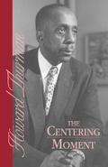 The Centering Moment