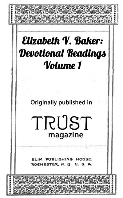 Elizabeth Baker: Devotional Readings