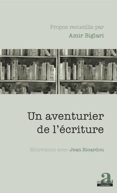 Un aventurier de l’écriture
